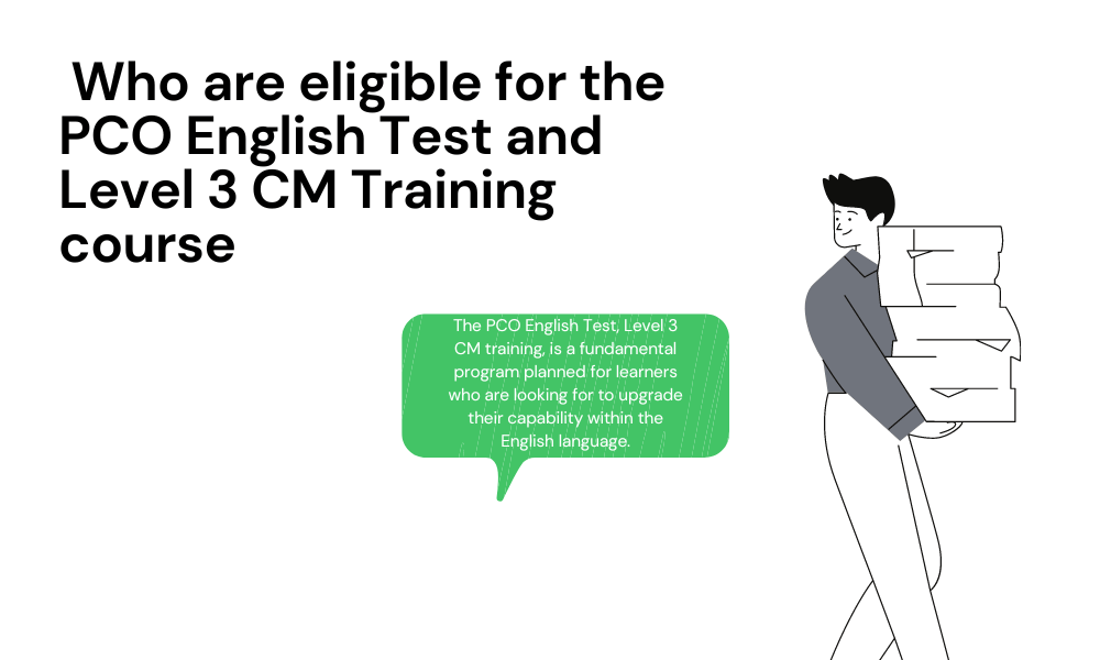 PCO English Test and Level 3 CM Training