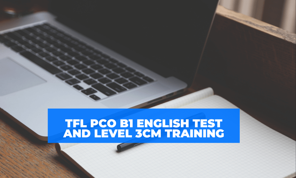 TFL PCO B1 English Test and Level 3CM Training