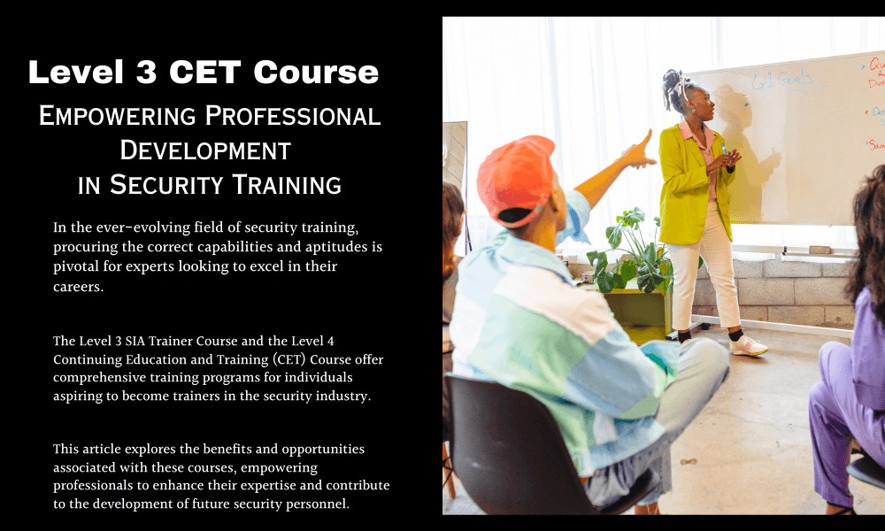 Level 3 CET Course: Empowering Professional Development in Security Training